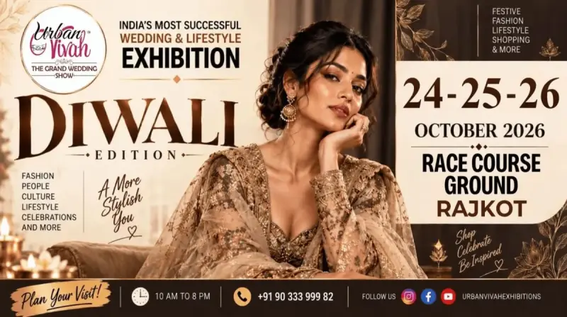 Urban Vivah 2026: 3-Day Grand Wedding & Lifestyle Show – Diwali Edition in Rajkot
